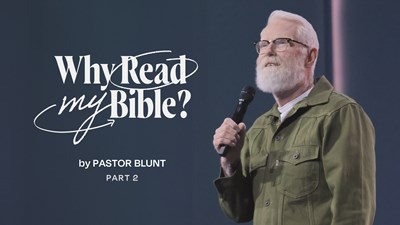 Why Read My Bible - Part 2 - Why You Should Read Your Bible Every Day