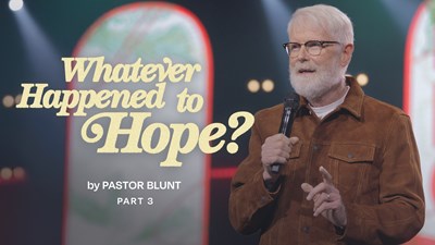 Whatever Happened To Hope - Part 3